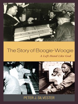 cover image of The Story of Boogie-Woogie